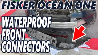 Fisker Ocean - Remove Front Bumper & Waterproof Connectors
