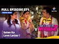Full Episode 371 मे आई कम इन मैडम Sajan Ka Love Letter May I Come In Madam