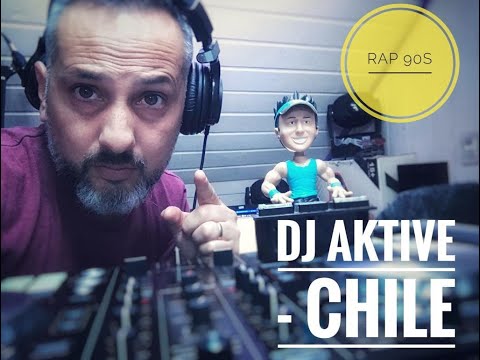 DJ AKTIVE CHILE   MIX SESION RAP DE LOS 90