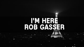 Rob Gasser - I&#39;m Here (ft. The Eden Project) | Sub español