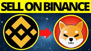 How To Sell Shiba Inu Token On Binance App (SHIB Coin)