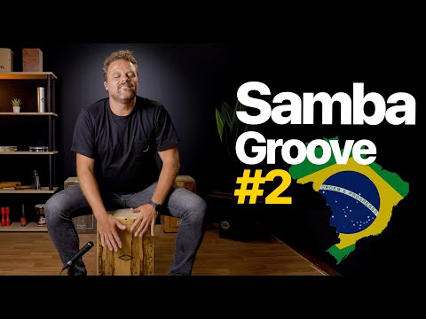 Learn a Cool Samba Groove on Cajon - Cajon Groove Library