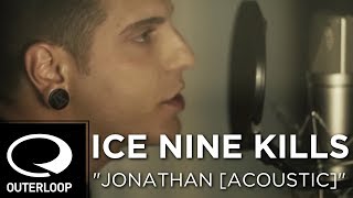 Ice Nine Kills - Jonathan [Acoustic]