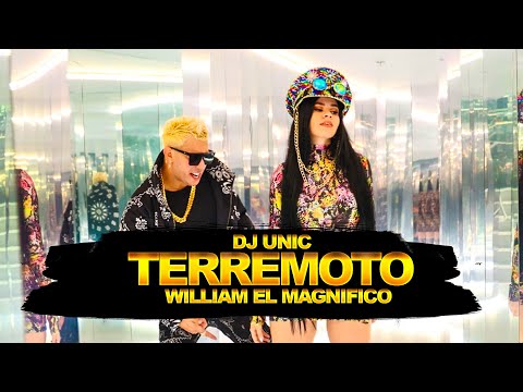 DJ Unic, William El Magnifico - Terremoto 🌪 (VideoOficial)