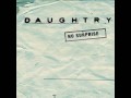 Daughtry - No Surprise 