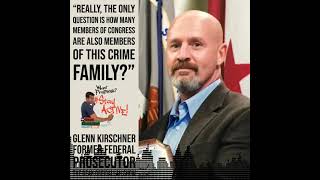 Glenn Kirschner: The GOP is now a corrupt crime family
