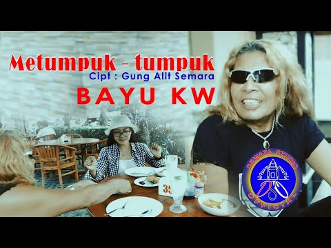Bayu KW  - Metumpuk Tumpuk (Official Music Video)
