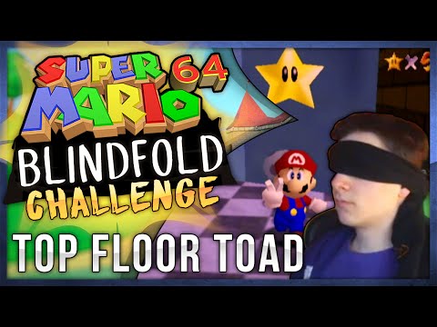 Super Mario 64 Blindfolded Challenge - Top Floor Toad Star