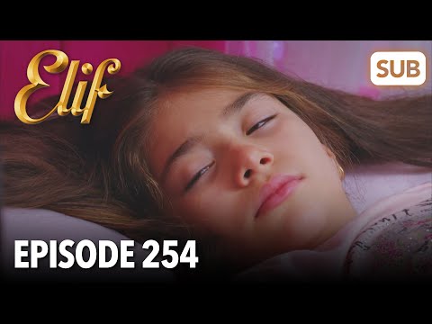 Elif Episode 254 | English Subtitle