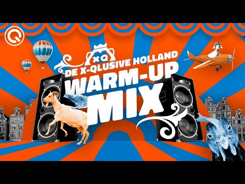 X-Qlusive Holland 2023 | Warm-up Mix