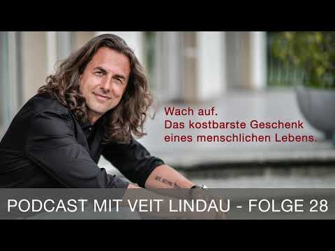 Erwachen. Das kostbarste Geschenk eines menschlichen Lebens - Talk - Folge 28