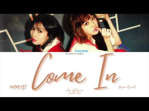 4MINUTE (포미닛) (Gayoon & HyunA) - Come In (들어와) [Colour Coded Lyrics Han/Rom/Eng]