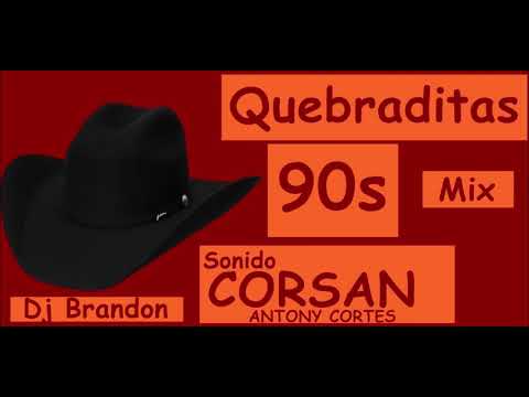 QUEBRADITAS 90S remix DJ Brandon