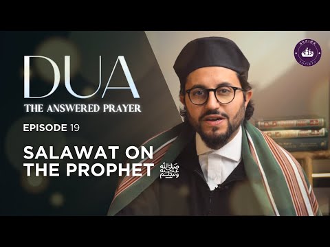 Salawat on the Prophet ﷺ | EP. 19 | Ramadan 2024 with Dr. Shadee Elmasry