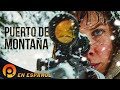 PUERTO DE MONTAÑA HD PELICULA COMPLETA DE ACCION EN ESPANOL LATINO