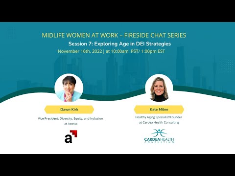Fireside Chat: Episode 7 - Exploring Age in DEI Strategies