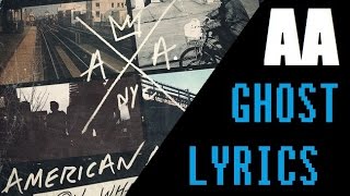 American Authors - Ghost - Lyrics