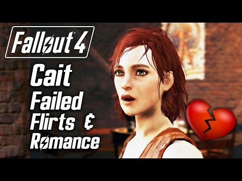 Fallout 4 - Cait Romance - Failed flirts and romance persuasion check