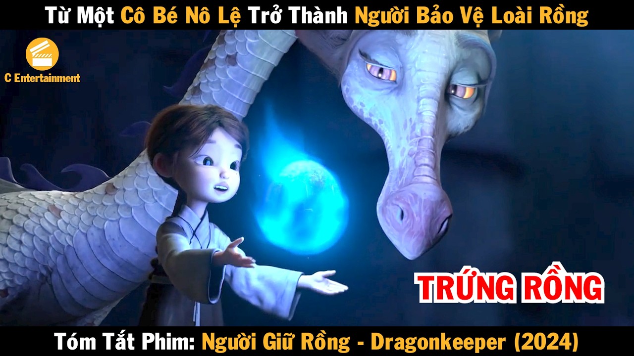 Review phim Từ một cô bé nô lệ trở thành người bảo vệ loài rồng | Dragonkeeper 2024