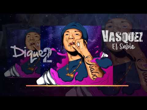 Vasquez El Sabio - Freestyle (Dique2)
