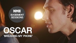 Oscar, &#39;Breaking My Phone&#39; - NME Basement Sessions