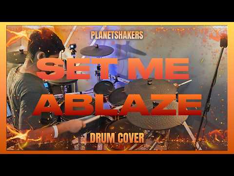 Set Me Ablaze - Planetshakers