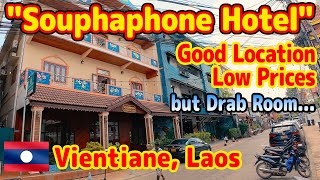 "Souphaphone Hotel" A hotel in Vientiane with a good location and low prices but