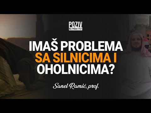 IMAŠ PROBLEMA SA SILNICIMA I OHOLNICIMA? - Sanel Ramić, prof. ᴴᴰ┇Poziv na pravi put