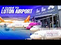 A guide to Luton Airport