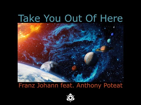 Franz Johann feat. Anthony Poteat - Take You Out Of Here (Cohuna Beatz Remix) Official Video Teaser