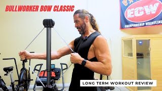 Bullworker Bow Classic LONG TERM Workout Review- The Best Isometric Tool?