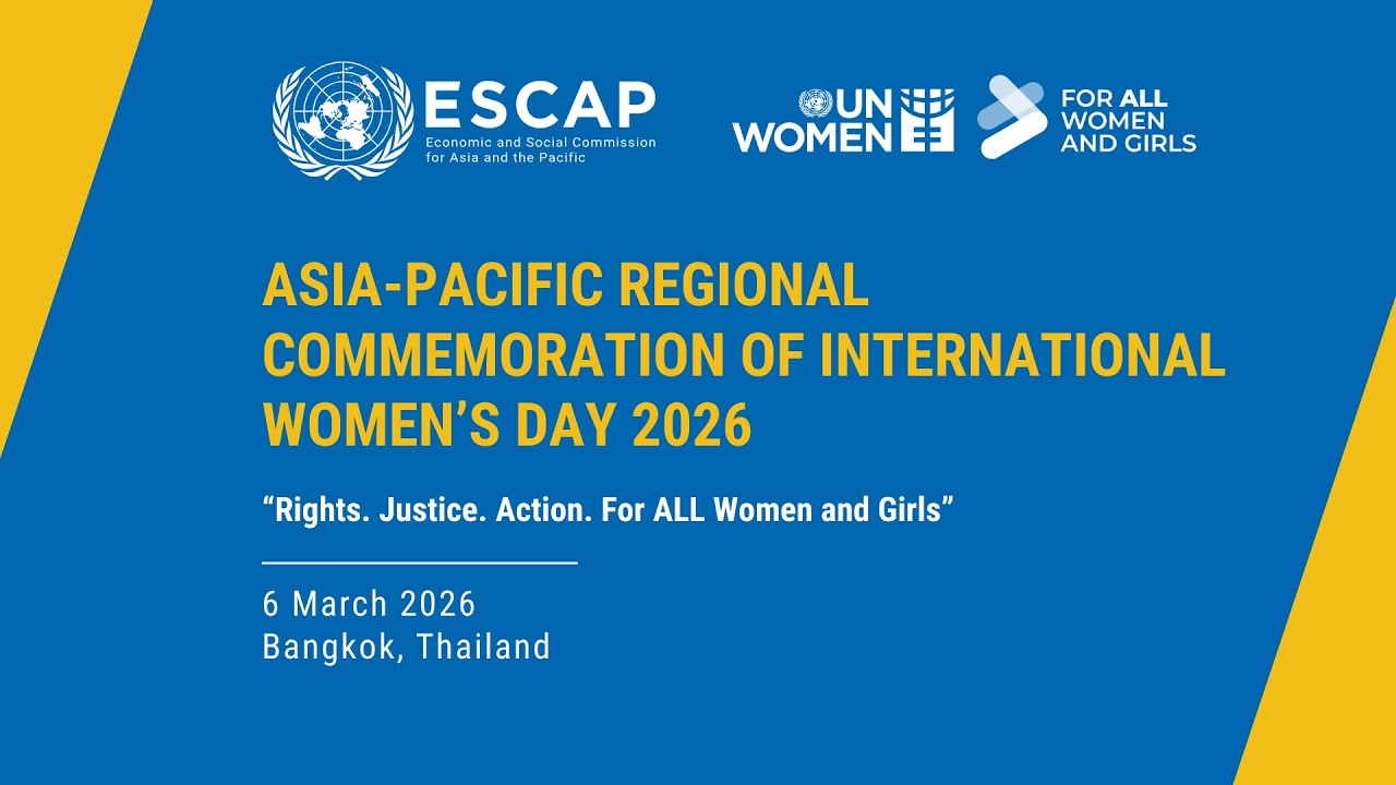 Asia-Pacific Regional Commemoration of International Women’s Day 2026 (IWD 2026)