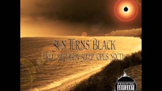 Sun Turns Black - Skeleton