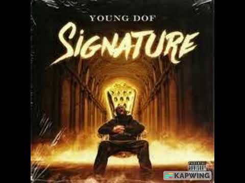 Signature Young Dof Feat Young Buck   #NSR