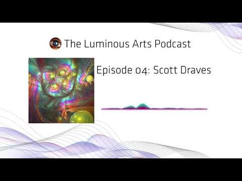 The Luminous Arts Podcast, Episode 004: Scott Draves