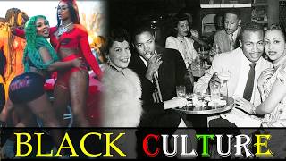 Exposing Myth of NO BLACK Culture | Unveiling Evolution of BLACK American Culture Thru The Decades