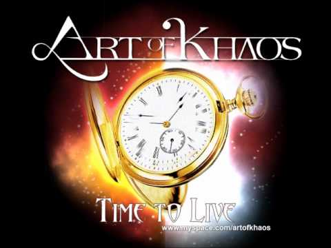 Art Of Khaos - Time to Live (Single)