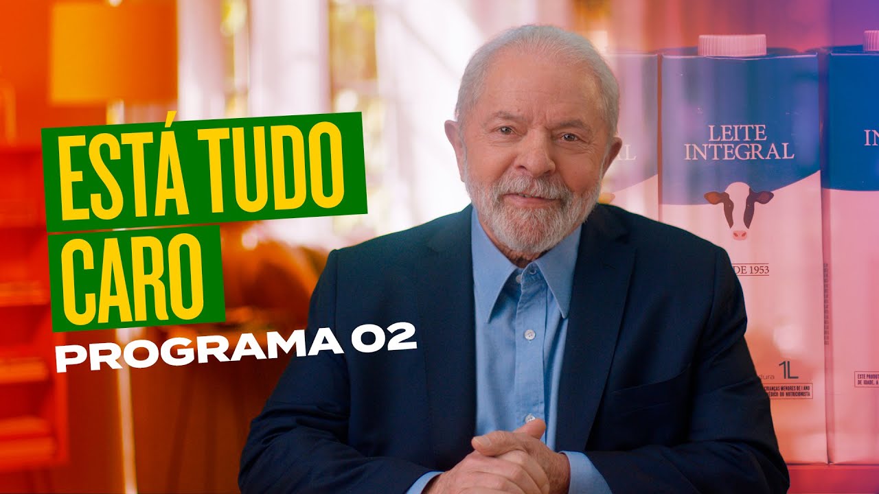 ESTÁ TUDO CARO | 2º Programa de Lula