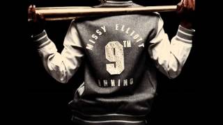 Missy Elliott feat. Timbaland- 9th Inning Blurred Vizion Remix