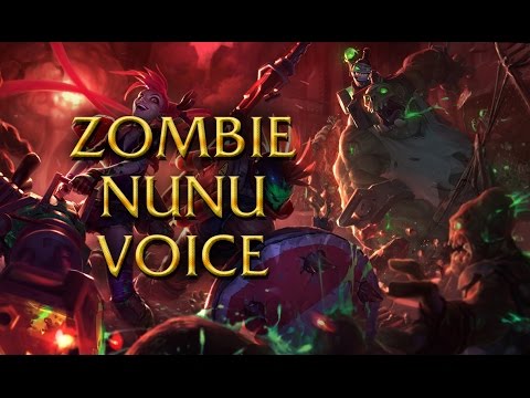 LoL Voices - Zombie Nunu - For all 16 languages
