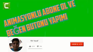 Animasyonlu Abone Ol ve Beğen Butonu Yapımı (Ca