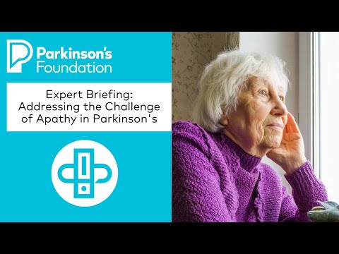 Expert Briefing: Addressing the Challenge of Apathy in Parkinson's
