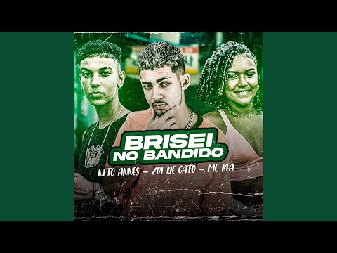 Brisei no Bandido