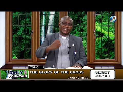 DAILY FOUNTAIN OF APRIL 7, 2019 - VEN. DR. INNOCENT EZEJI