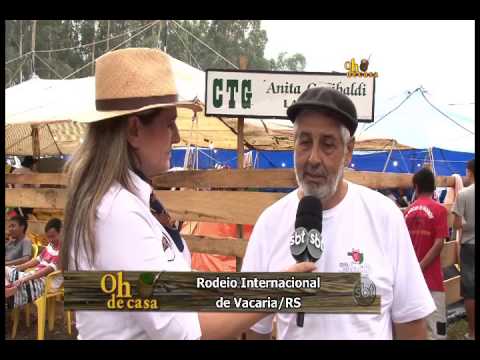 Oh! de Casa DIA 16/02/2014 - BLOCO 1 - ( Rodeio Internacional de Vacaria/RS )