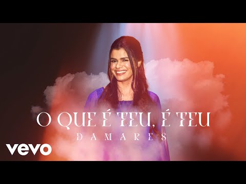 Damares - O Que É Teu, É Teu (Lyric Video)
