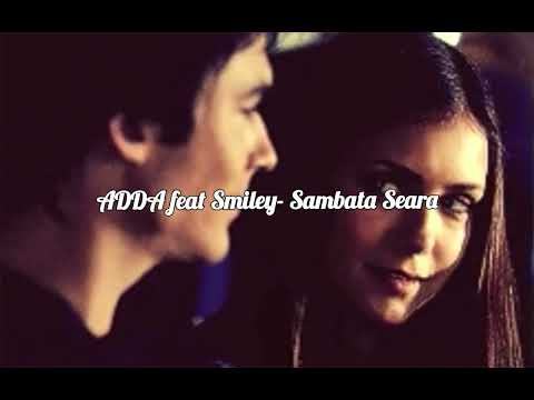 ADDA feat Smiley- Sambata Seara (slowed)