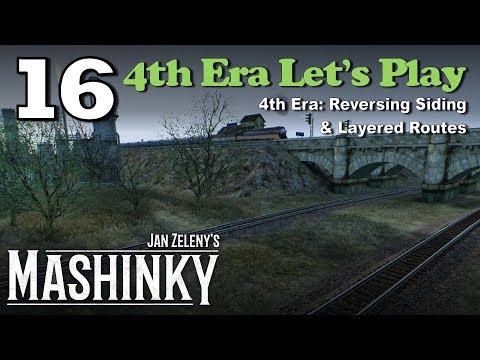 Mashinky 4th Era Let's Play #16 - 4th Era: Reversing Siding & Layered Routes