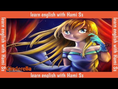 learn english through long story Cinderella part 2