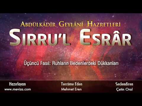 Abdulkadir Geylani Hazretleri - Sırru'l Esrar - 3.Fasıl: Ruhların Bedenlerdeki Dükkanları